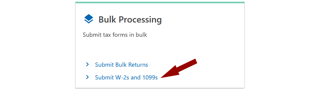 Submit W-2s and 1099s